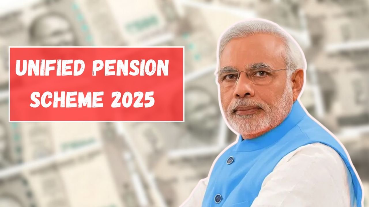 Unified Pension Scheme 2025