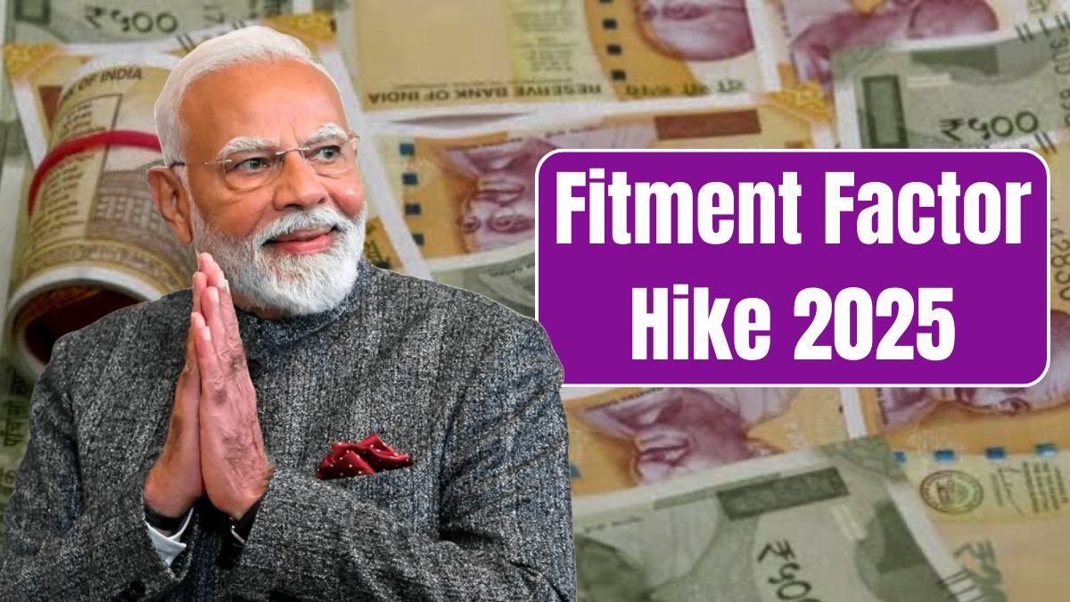 Fitment Factor Hike 2025